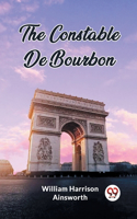 Constable De Bourbon