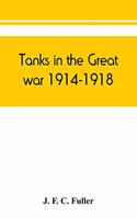 Tanks in the great war, 1914-1918