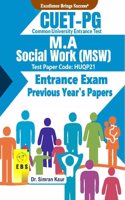 CUET PG M.A Social Work (MSW) Entrance Exam(Test Paper Code-HUQP21) Previous Year's Papers with Some Selected Explanatory Answers (English Medium)