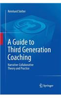 A Guide to Third Generation Coaching