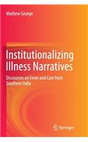 Institutionalizing Illness Narratives