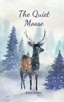 The Quiet Moose