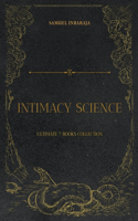 Intimacy Science: Ultimate 7 Book Collection