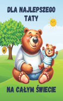 Dla najlepszego taty na calym świecie