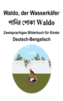 Deutsch-Bengalisch Waldo, der Wasserkäfer Zweisprachiges Bilderbuch für Kinder