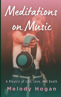 Meditations on Music