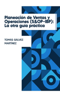 Planificación de Ventas y Operaciones (S&OP-IBP)
