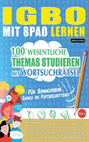 Igbo Mit Spaß Lernen - Für Erwachsene: Einfach Bis Fortgeschrittener - 100 Wesentliche Themas Studieren Mit Wortsuchrätsel - Vol.1