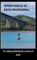 Oportunidad de Éxito Profesional