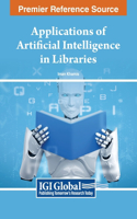 Applications of Artificial Intelligence in Libraries