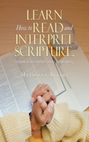 Learn How to Read and Interpret Scripture.