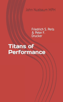 Titans of Performance