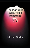 The Man Who Was Afraid Annotated