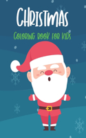 Christmas Coloring Book for Kids: A Christmas Coloring Books with Fun Easy and Relaxing Pages Gifts for Boys Girls Kids