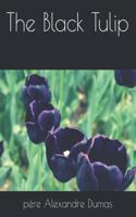 The Black Tulip: Large Print