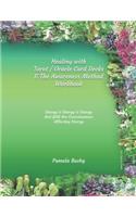 Healing with Tarot / Oracle & The Awareness Method Workbook