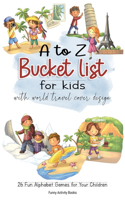 A to Z Bucket List for Kids with World Travel Cover Design