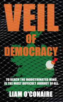 Veil of Democracy