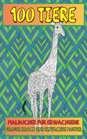 Malbücher für Erwachsene - Großer Druck und einfaches Muster - 100 Tiere