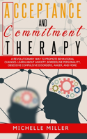 Acceptance and Commitment Therapy