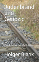 Judenbrand und Genozid: Ein Schema der Definition.