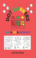 Dot Markers Activity Book ABC & 123 & Animals