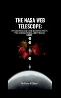 The NASA Web Telescope