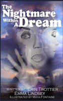 Nightmare Within A Dream