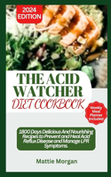 Acid Watcher Diet Cookbook