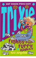 Trixie Fights For Furry Rights