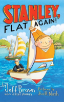 Stanley, Flat Again!: (Flat Stanley)