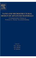 Nano and Microstructural Design of Advanced Materials