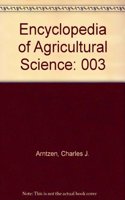 Encyclopedia of Agricultural Science: 003