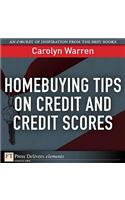 Homebuying Tips on Credit and Credit Scores