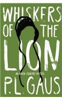 Whiskers of the Lion
