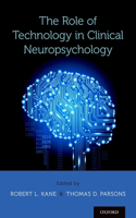Role of Technology in Clinical Neuropsychology