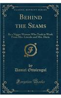 Behind the Seams