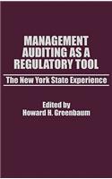 Management Auditing as a Regulatory Tool: The New York State Experience