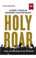 Holy Roar Video Study: Seven Words That Will Change the Way You Worship