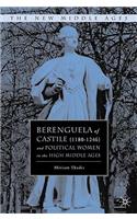 Berenguela of Castile (1180-1246) and Political Women in the High Middle Ages
