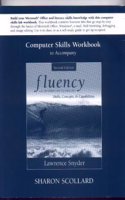 Computer Skills Workbook to accompany Fluency with Information Technology