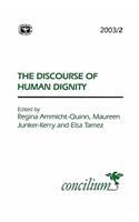 Concilium 2003/2: The Discourse of Human Dignity