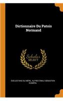 Dictionnaire Du Patois Normand