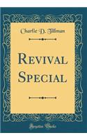Revival Special (Classic Reprint)