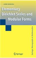 Elementary Dirichlet Series and Modular Forms