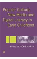 Popular Culture, New Media and Digital Literacy in Early Childhood