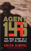 Agent 146: The True Story of a Nazi Spy in America