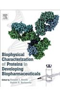 Biophysical Characterization of Proteins in Developing Biopharmaceuticals