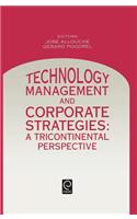 Technology Management and Corporate Strategies