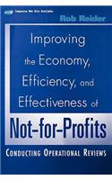 Improving the Economy, Efficiency, and Effectiveness of Not-For-Profits